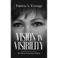 Vision in Visibility: The Silent Generation Speaks