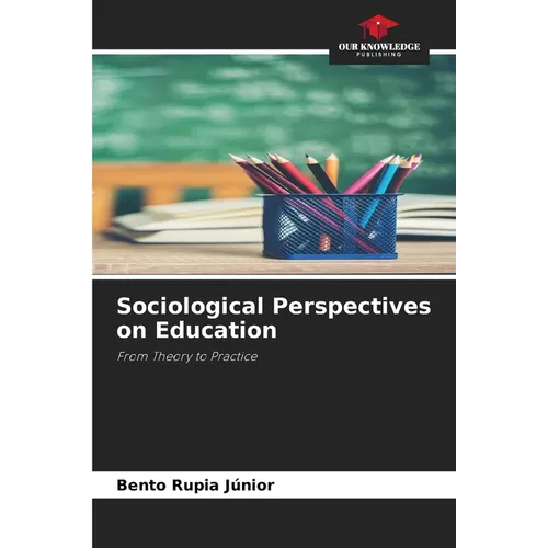Sociological Perspectives on Education