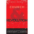 Church and Revolution: Continuing the Conversation between Christianity and Marxism
