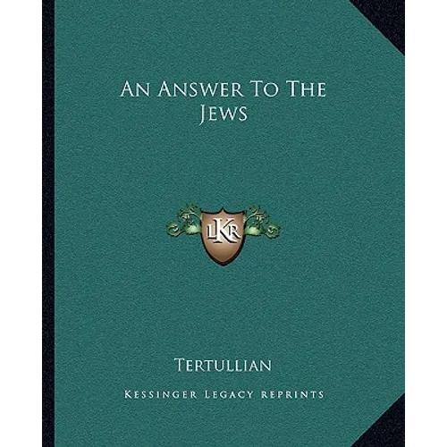 An Answer To The Jews