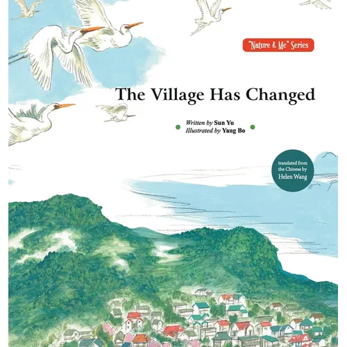 The Village Has Changed/村庄变了