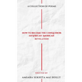 How to Become The Conqueror: An African American Revelation