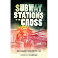 Subway Stations of the Cross