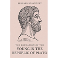 The Education of the Young in the Republic of Plato