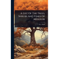 A List Of The Trees, Shrubs And Vines Of Missouri