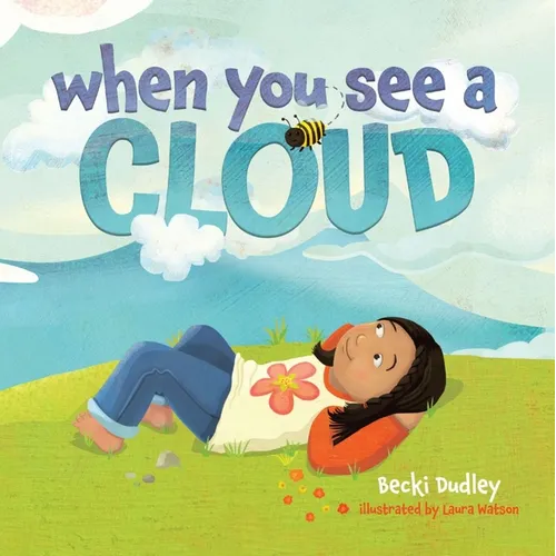 When You See a Cloud - Board Book