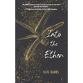 Into the Ether