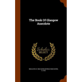 The Book Of Glasgow Anecdote