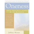 Oneness: Great Principles Shared by All Religions