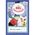 The Big Snowball
