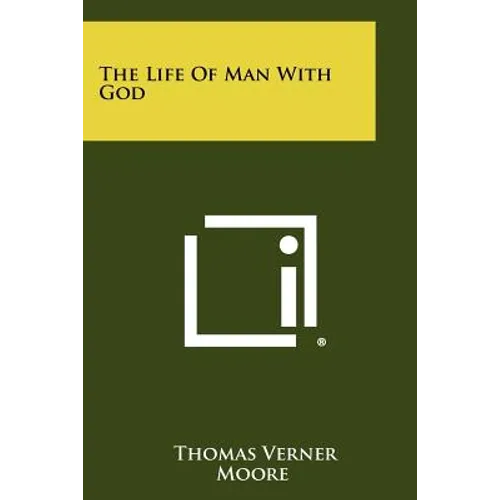 The Life Of Man With God