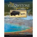 My Yellowstone Experience