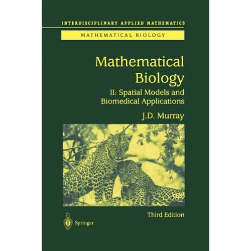 Mathematical Biology II: Spatial Models and Biomedical Applications
