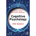Cognitive Psychology: The Basics