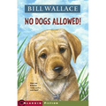 No Dogs Allowed!