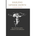 Sailing Upside Down: The Clandestine Politics of Affluence and Malfeasance