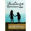 The Distance Between Us
