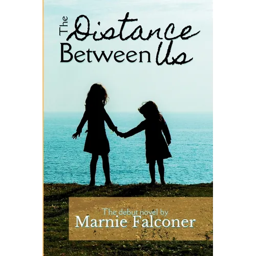 The Distance Between Us