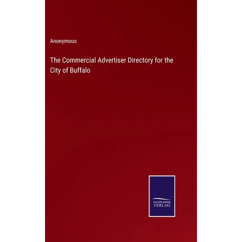The Commercial Advertiser Directory for the City of Buffalo