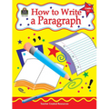How to Write a Paragraph, Grades 3-5