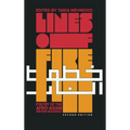 Lines of Fire: Poetry of the Afro-Asian Writers Movement