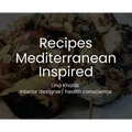 Recipes Mediterranean Inspired: Cuisine