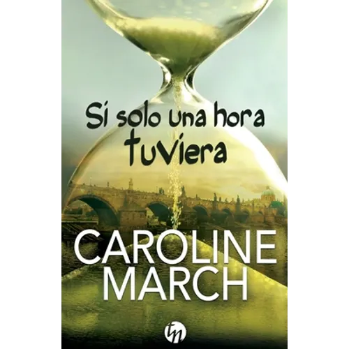 Si solo una hora tuviera