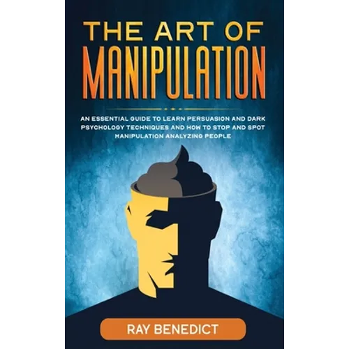 The Art of Manipulation