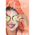 Skincare: Secrets & Tips