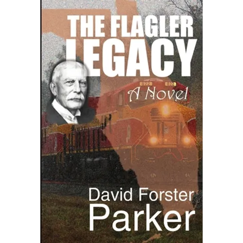The Flagler Legacy
