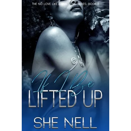 If I Be Lifted Up