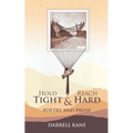 Hold Tight and Reach Hard