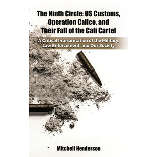 The Ninth Circle: A Critical Interpretation of the Military, Law Enforcement, and Our Society