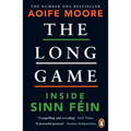 The Long Game: Inside Sinn Féin