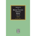 Abstracts of Deeds Henry County, Virginia 1784-1792. (Volume #2)