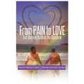 From Pain to Love Our Journey Outside the Rainbow