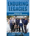 Enduring Legacies: People of the 1926 Barnes-Hecker Mine Disaster