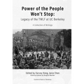 Power of the People Won't Stop: Legacy of the TWLF at UC Berkeley