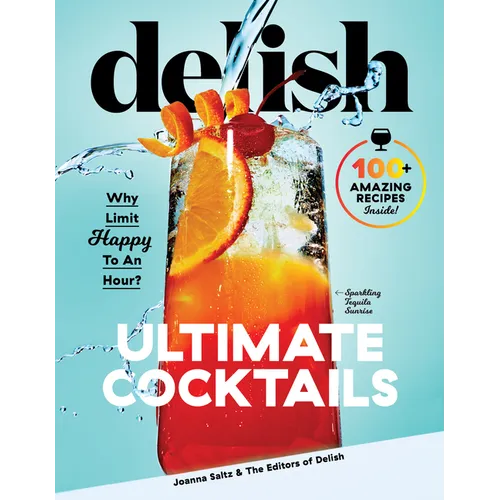 Delish Ultimate Cocktails: Why Limit Happy to an Hour?