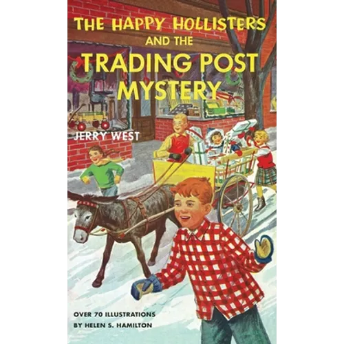 The Happy Hollisters and the Trading Post Mystery: HARDCOVER Special Edition