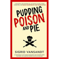 Pudding, Poison & Pie: A Helen & Martha Cozy Mystery