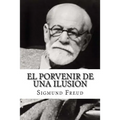 El Porvenir de una Ilusion