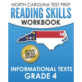 NORTH CAROLINA TEST PREP Reading Skills Workbook Informational Texts Grade 4: Preparation for the End-of-Grade ELA/Reading Assessments