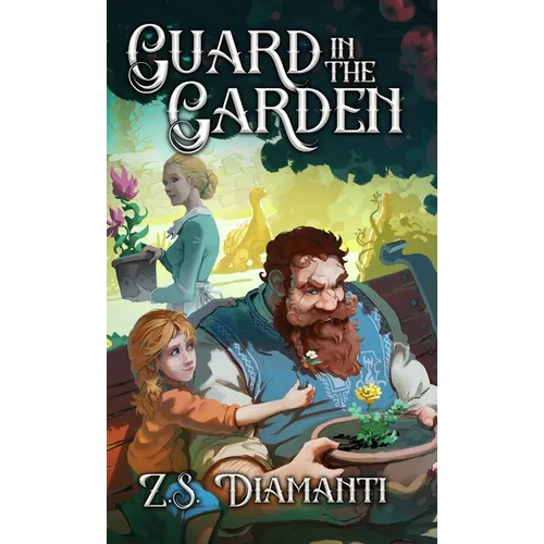 Guard in the Garden: A Cozy Fantasy