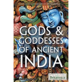 Gods & Goddesses of Ancient India