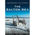 Abandoned California: The Salton Sea