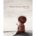 Where Dreams Take You