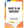 What Is an Emotion?