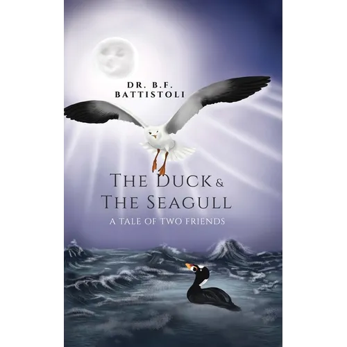 The Duck & the Seagull: A Tale of Two Friends