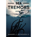 Sea Tremors